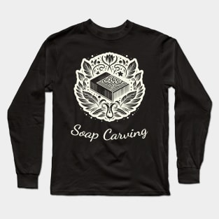 Soap Carving Long Sleeve T-Shirt